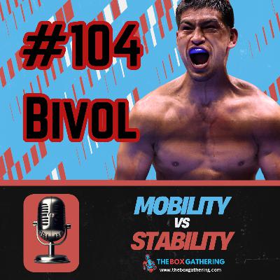 #104 - Bivol - The Mobility Vs Stability Game