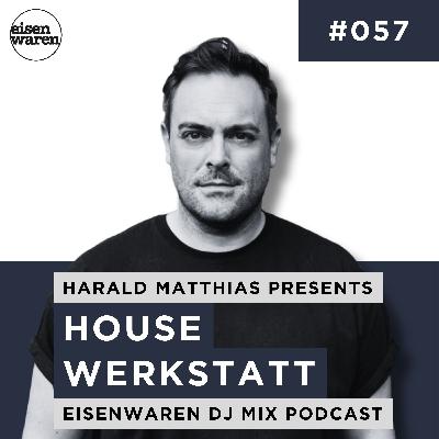 HWP #057 mixed by Harald Matthias HWP #057 mixed by Harald Matthias