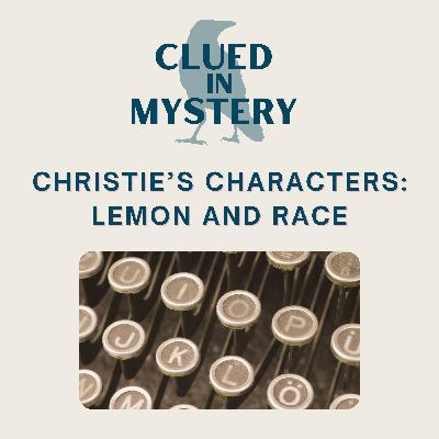 Christie's Characters: Lemon and Race