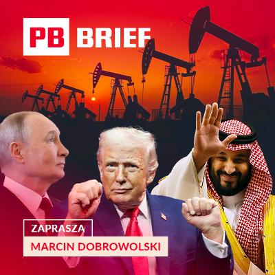 Wojna z Iranem, cena ropy w górę i giełdowy szok – co nas czeka? PB BRIEF