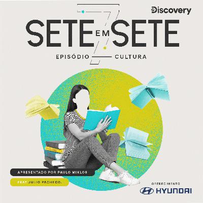 De 7 em 7 - #4: Cultura feat Julio Pacheco De 7 em 7 - #4: Cultura feat Julio Pacheco