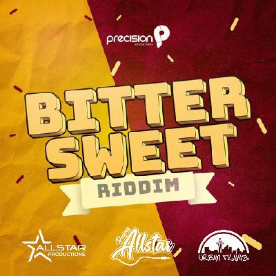 Bitter Sweet Riddim Mix (Soca 2020) by DJ Allstar (Bermuda)
