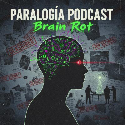 2.9. Brain rot. Más que una conspiración, una realidad. (Pt. 2). 2.9. Brain rot. Más que una conspiración, una realidad. (Pt. 2).
