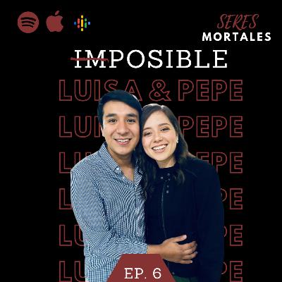 Ep. 6 Generosidad como un estilo de vida ft. Luisa & Pepe