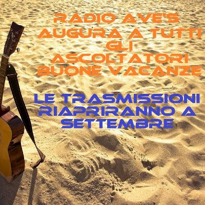 Radio Ave'S Buone Vacanze!!