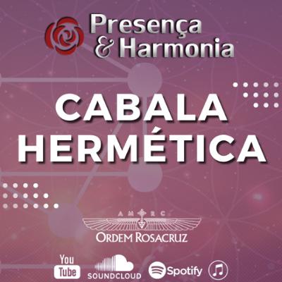 Cabala Hermética - Presença e Harmonia