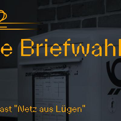 Netz aus Lügen - Die Briefwahl (2/8)