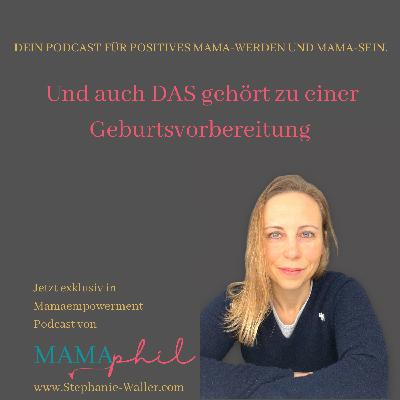 Und auch DAS gehört zu einer Geburtsvorbereitung Und auch DAS gehört zu einer Geburtsvorbereitung