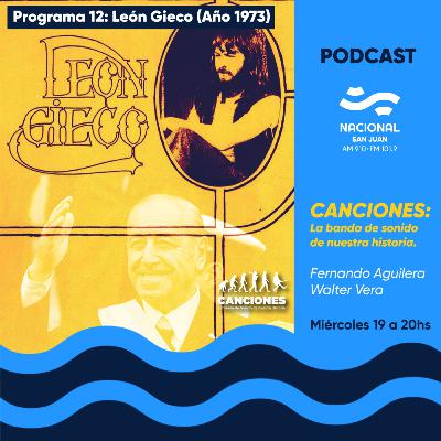 LEÓN GIECO / AÑO 1973 (PROGRAMA 12 - 14/07/2021)