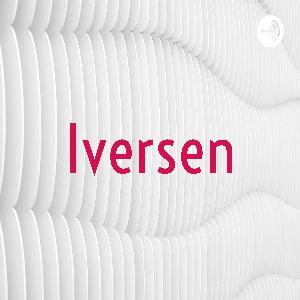 Iversen : First podcast! Iversen : First podcast!