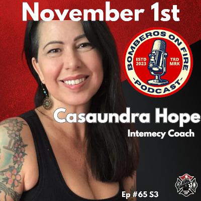 Healing the Firefighter Mind & Body – Intimacy, PTSD & Holistic Care with Casaundra Hope Healing the Firefighter Mind & Body – Intimacy, PTSD & Holistic Care with Casaundra Hope