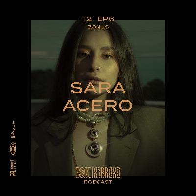 Episodio 6 (T2) - Sara Acero