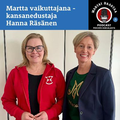 Jakso 3/2024 Martta vaikuttajana - kansanedustaja Hanna Räsänen