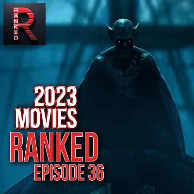 The Last Voyage of the Demeter | 2023 Movies RANKED - Episode 36
