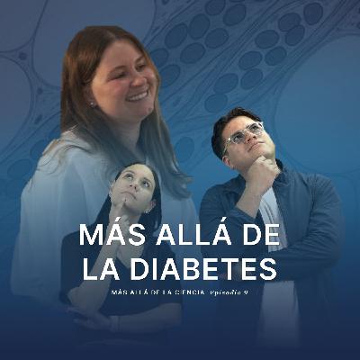 Más allá de la diabetes