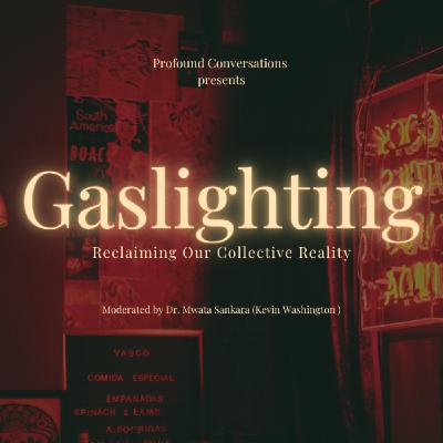 Gaslighting