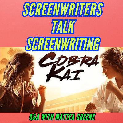 COBRA KAI Writer, Mattea Greene Talks TV Writing, Breaking In, and Crafting Badass Episodes