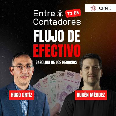Flujo de Efectivo. Gasolina de los Negocios