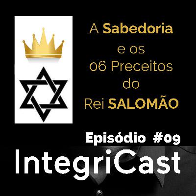 Ep.#09 - Sabedoria e Preceitos de Salomão. O que os ensinos e histórias do Rei da Sabedoria podem nos ensinar para o dia-a-dia da jornada humana. Ep.#09 - Sabedoria e Preceitos de Salomão. O que os ensinos e histórias do Rei da Sabedoria podem nos ensinar para o dia-a-dia da jornada humana.