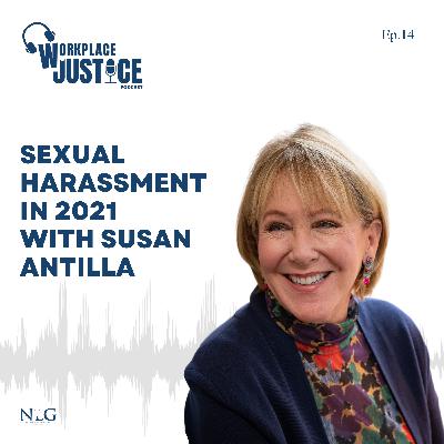 Sexual Harassment in 2021 with Susan Antilla