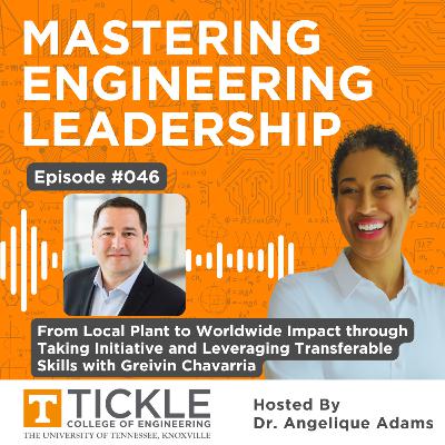 MEL #046 | From Local Plant to Worldwide Impact through Taking Initiative and Leveraging Transferable Skills with Greivin Chavarria MEL #046 | From Local Plant to Worldwide Impact through Taking Initiative and Leveraging Transferable Skills with Greivin Chavarria