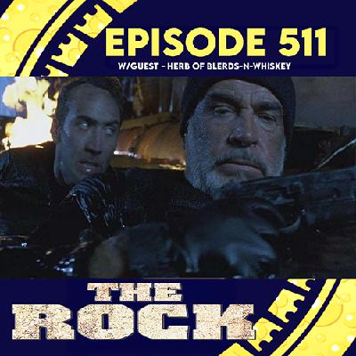 Episode 511: The Rock  - w/guest - Herb of Gamma Blerds