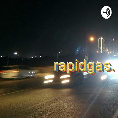 Selamat datang di Rapidgas Podcast Selamat datang di Rapidgas Podcast