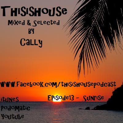 Episode 13 - Sunrise Episode 13 - Sunrise