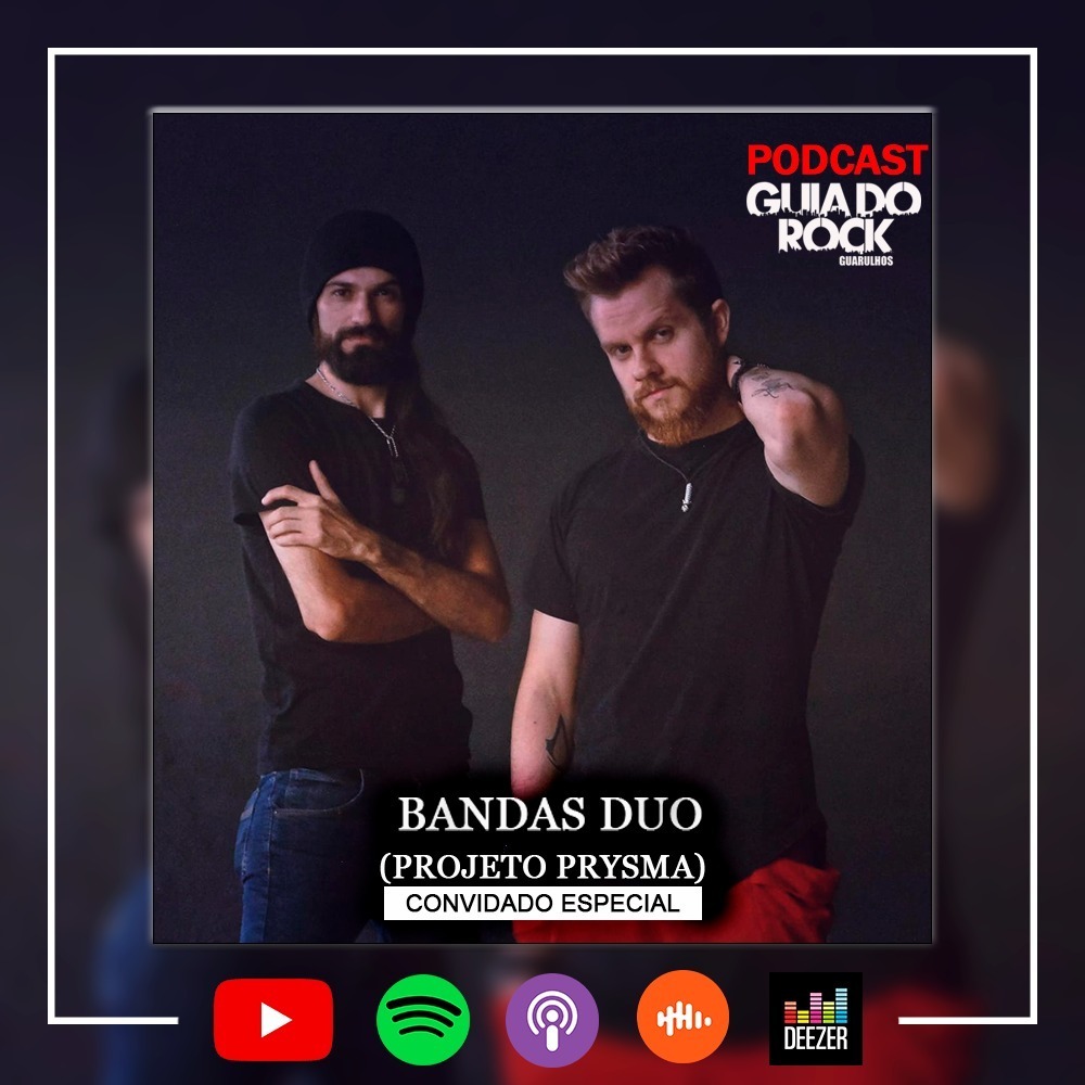 Ep. #012 - BANDAS DUO - Projeto Prysma