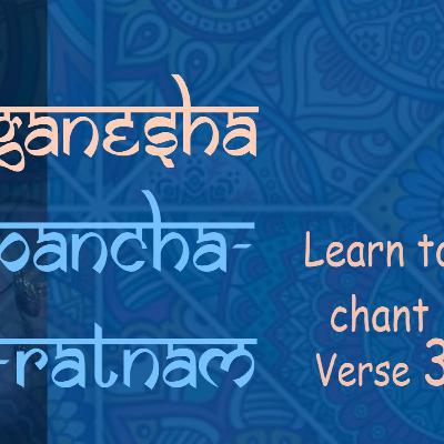 Ganesha Pancharatnam Verse 3/6 :Learn the powerful chant to chant on Ganesha Chaturti and during upcoming festivals.(lyrics in English, Hindi & Tamizh).