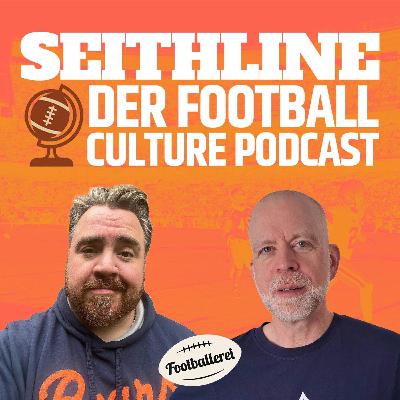 SEITHLINE - Der Football Culture Podcast: Shake It Off