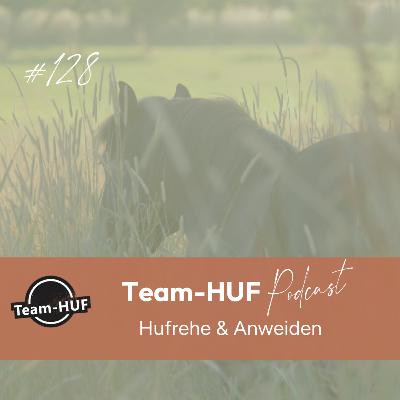 Folge 128: Hufrehe & Anweiden