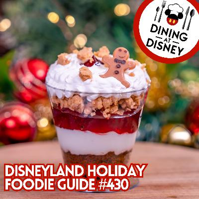 Disneyland Holiday Foodie Guide 2025