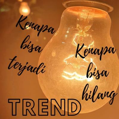 TREND : KENAPA BISA TERJADI & KENAPA BISA HILANG? | FEAT. WINDY & NANDO TREND : KENAPA BISA TERJADI & KENAPA BISA HILANG? | FEAT. WINDY & NANDO