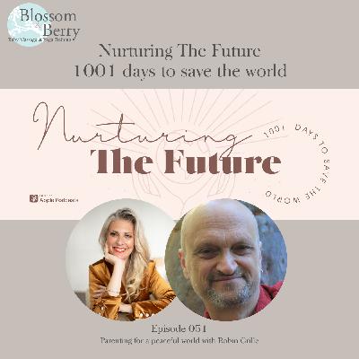 Episode 51 - Parenting for a peaceful world with Robin Grille Episode 51 - Parenting for a peaceful world with Robin Grille