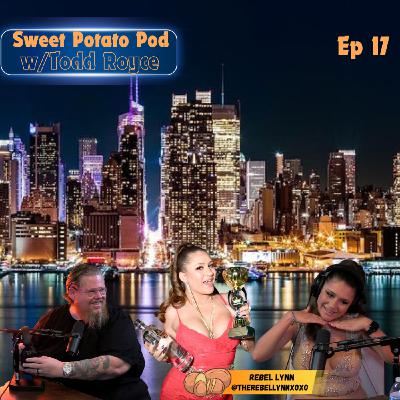 Sweet Potato Pod w/Todd Royce Ep 17: Rebel Lynn Sweet Potato Pod w/Todd Royce Ep 17: Rebel Lynn