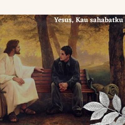 SAHABAT: renungan harian Berhenti Sejenak - Jumat, 15 Mei 2020