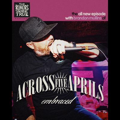 Brandon Mullins (Across Five Aprils, Embraced)