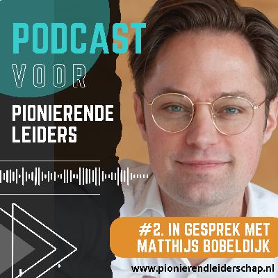 #2. In gesprek met Matthijs Bobeldijk