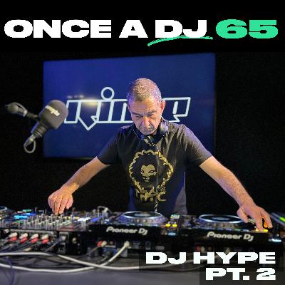 Dj Hype pt. 2 - reflections