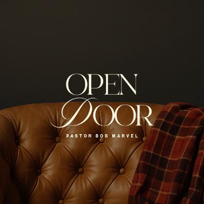 Open Door | Back To The Start |Pastor Bob Marvel