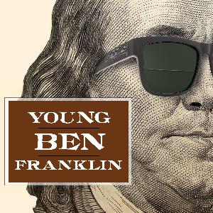 Young Ben Franklin Young Ben Franklin