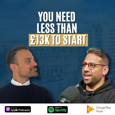 Episode 26: Here's How You Start Investing in Property Without All The Money Upfront