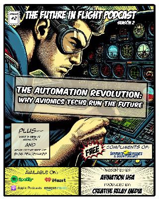 The Automation Revolution: Why Avionics Techs Run the Future The Automation Revolution: Why Avionics Techs Run the Future