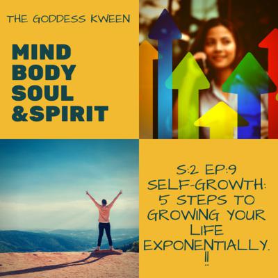 Self-Growth: 5 steps to growing your life exponentially.