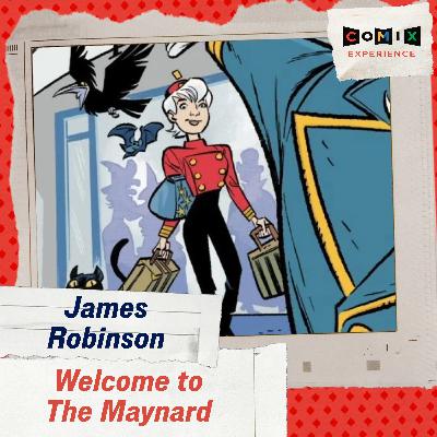 JAMES ROBINSON for WELCOME TO THE MAYNARD