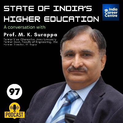 State of India’s Higher Education: Conversation with Prof Surappa