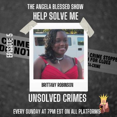 Unsolved-Brittany Robinson Unsolved-Brittany Robinson