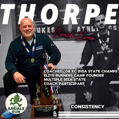 Consistency - Coach Evan Thorpe - Ep 18 Consistency - Coach Evan Thorpe - Ep 18