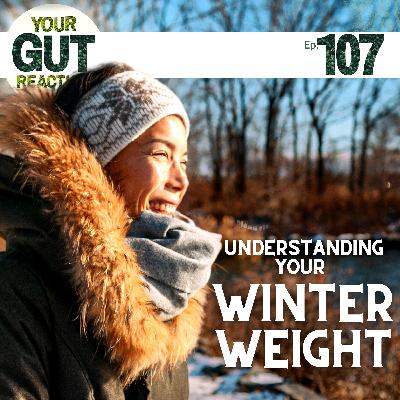 Understanding Your Winter Weight